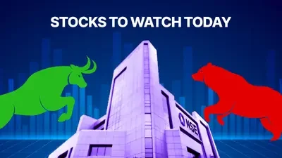 Stocks to watch today